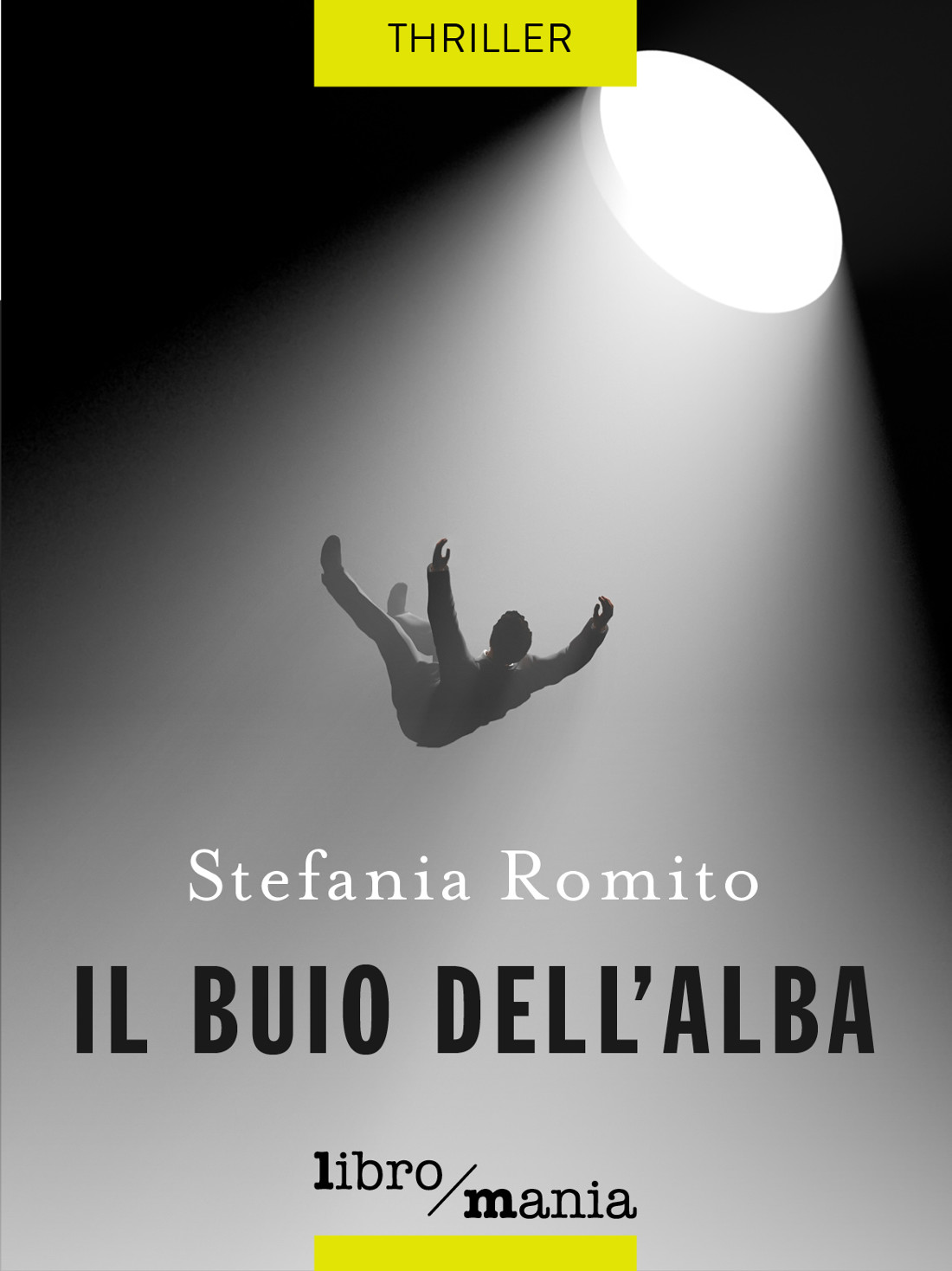 Copertina di Il buio dell'alba di Stefania Romito