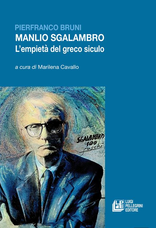 Copertina Il mio incontro con il mondo pessimo di Manlio Sgalambro